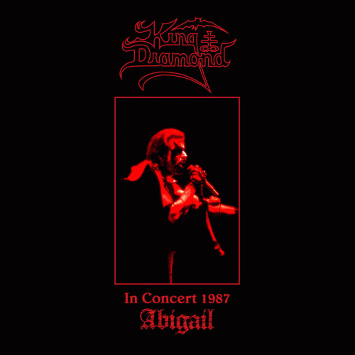 King Diamond : In Concert 1987 - Abigail